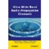 Ultra Wide Band Radio Propagation Channel by Pagani, Pascal, Talom, Friedman Tchoffo, Pajusco, Patrice, U [Wiley-ISTE,2009] (Hardcover) [Hardcover] - Pagani