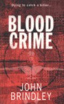 Blood Crime - John Brindley