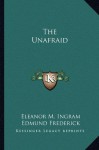 The Unafraid - Eleanor M. Ingram, Edmund Frederick