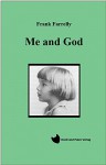 Me and God - Eleonore Hoefner, Frank Farrelly