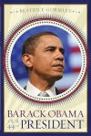 Barack Obama: Our 44th President - Beatrice Gormley