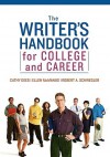 The Writer's Handbook for College and Career - Cathy Dees, Robert A. Schwegler, Ellen A. McManus