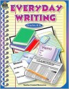 Everyday Writing Grades 6-8 - Susan Mackey Collins