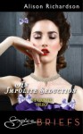 An Impolite Seduction (Mills & Boon Spice Briefs) - Alison Richardson