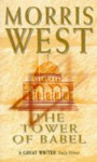 The Tower of Babel - Morris L. West