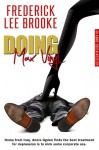 Doing Max Vinyl - Frederick Lee Brooke