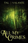 All My Crimes - Tal Valante