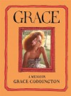 Grace: A Memoir - Grace Coddington