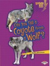 Can You Tell a Coyote from a Wolf? - Buffy Silverman