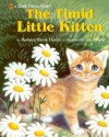 The Timid Little Kitten (hardback) - Barbara Shook Hazen