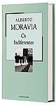 Os Indiferentes (Colecção Mil Folhas, #49) - Alberto Moravia, Álvaro de Almeida