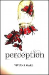 Perception - Viviana Ware