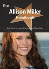 The Allison Miller Handbook - Everything You Need to Know about Allison Miller - Emily Smith