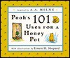 Pooh's 101 Uses for a Honey Pot - Ernest H. Shepard, A.A. Milne