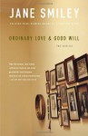 Ordinary Love and Good Will - Jane Smiley