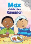 Max Celebrates Ramadan - Adria F. Worsham, Mernie Gallagher-Cole