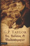 G. P. Taylor: Sin, Salvation and Shadowmancer - Bob Smietana, Graham P. Taylor