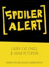 [SPOILER ALERT] - Laura Eve Engel, Adam Peterson