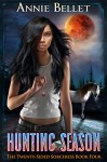 Hunting Season (The Twenty-Sided Sorceress Book 4) - Annie Bellet