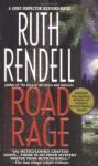 Road Rage: (A Wexford Case) - Ruth Rendell