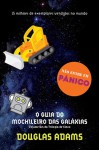 O Guia do mochileiro das galáxias (The Hitchhiker's Guide to the Galaxy #1) - Douglas Adams