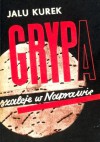 Grypa szaleje w Naprawie - Jalu Kurek