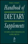 Handbook Of Dietary Supplements: Vitamins And Other Health Supplements - Pamela Mason