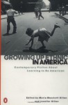 Growing Up Ethnic in America: Contemporary Fiction About Learning to Be American - Maria Mazziotti Gillan, Jennifer Gillan