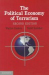 The Political Economy of Terrorism - Walter Enders, Todd Sandler