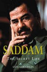 Saddam: the Secret Life - Con Coughlin