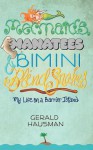 Mermaids, Manatees and Bimini Blind Snakes - Gerald Hausman