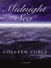 Midnight Sea - Colleen Coble