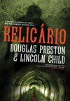 Relicário - Douglas Preston, Lincoln Child, João Barreiros