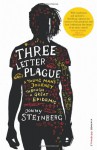 Three Letter Plague: A Young Man’s Journey Through a Great Epidemic - Jonny Steinberg