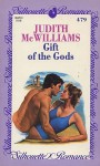 Gift Of The Gods (Silhouette Romance, No 479) - Judith McWilliams