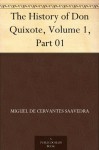 The History of Don Quixote, Volume 1, Part 01 - Gustave Doré, Miguel de Cervantes Saavedra, John Ormsby