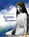 Grand Duchess Anastasia Romanov - Mary Englar