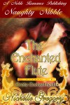 The Enchanted Flute - Nichelle Gregory