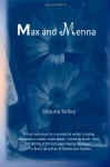 Max and Menna - Shauna Kelley