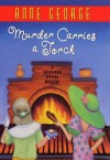 Murder Carries a Torch - Anne George