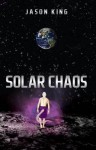 Solar Chaos - Jason King