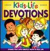 Kids-Life Devotions: Stories That Apply Biblical Truth to Real Life (Kids-Life) - Mary Hollingsworth