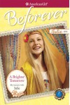 A Brighter Tomorrow: My Journey with Julie (American Girl Beforever Journey) - Megan Mcdonald, Juliana Kolesova, Michael Dworkin