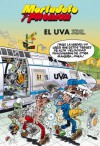 Mortadelo y Filemón. El UVA (LA TRAMA) (Spanish Edition) - Francisco Ibáñez