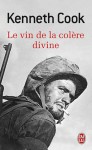 Le Vin de la colère divine - Kenneth Cook, Mireille Vignol