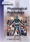 BIOS Instant Notes in Physiological Psychology - Hugh Wagner