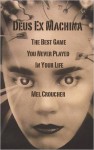 Deus Ex Machina - The Best Game You Never Played in Your Life - Mel Croucher