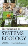 Introduction to Systems Ecology - Sven Erik Jørgensen