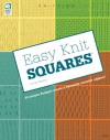 Easy Knit Squares - Lisa Carnahan, Jeanne Stauffer