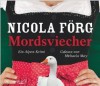 Mordsviecher - Nicola Förg